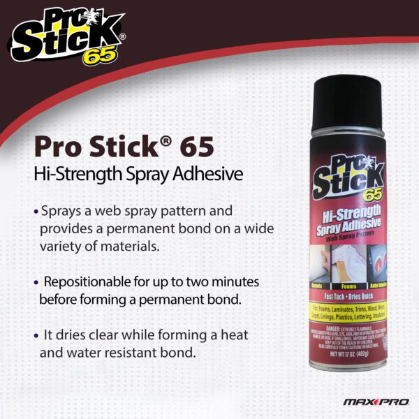 <center>Pro Stick® 65 <br>Multi Purpose Spray Adhesive</br></center> - Image 5